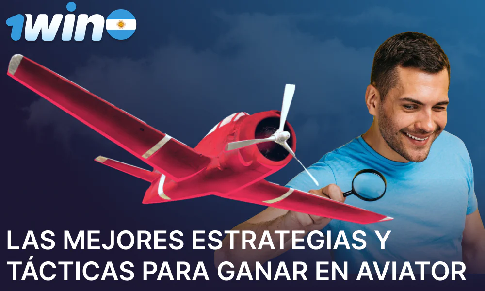 Aviator estrategias de juego para jugar con éxito en 1win